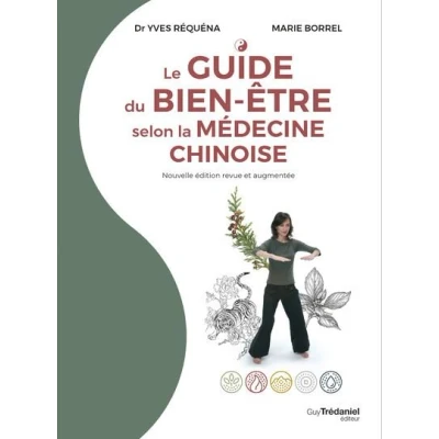 Image de Le guide du bien être selon la médecine chinoise
