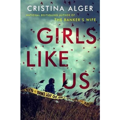 Afbeelding van Girls Like Us Sunday Times Crime Book of the Month and New York bestseller
