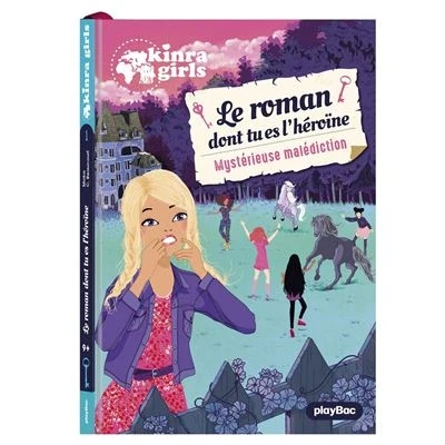 Image de Kinra Girls Le roman dont tu es l&#039;héroïne Mystérieuse malédiction Tome 1