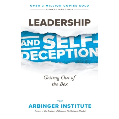 Afbeelding van Leadership and Self Deception: Getting Out of the Box