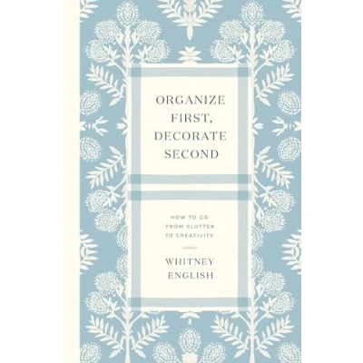 Afbeelding van Organize First, Decorate Second