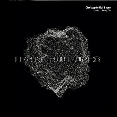 Afbeelding van Christophe Dal Sasso Les Nebuleuses (CD)