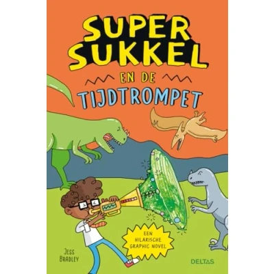 Afbeelding van Super Sukkel en de tijdtrompet