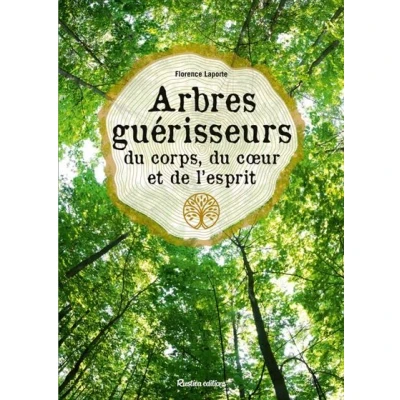 Image de Arbres guérisseurs du corps, c ur et de l esprit