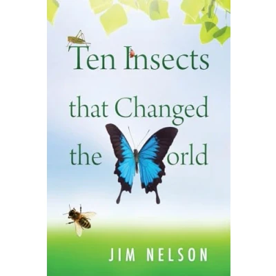 Afbeelding van Ten Insects That Changed the World