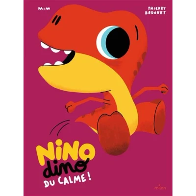 Image de Nino Dino Du calme !