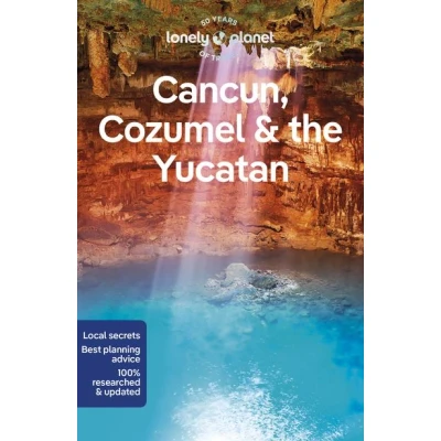 Image de Cancun, Cozumel &amp; the Yucatan 10ed anglais