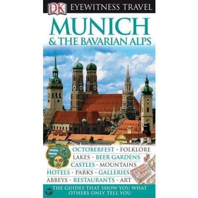 Afbeelding van Dk Eyewitness Travel Guide: Munich &amp; The Bavarian Alps