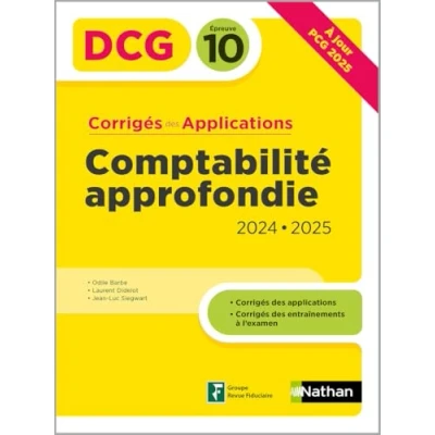 Afbeelding van Comptabilité approfondie 2024/2025 DCG Epreuve 10 Corrigés des applications