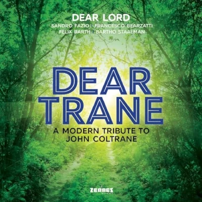 Afbeelding van Dear Lord Trane: A Modern Tribute To John Coltrane (CD)