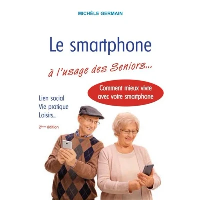 Image de Le smartphone à l&#039;usage des Seniors