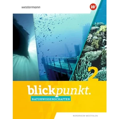 Afbeelding van Blickpunkt Naturwissenschaften Ausgabe 2020 für Nordrhein Westfalen: Schulbuch 2