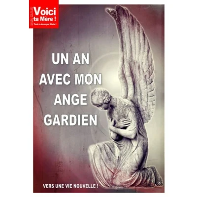 Image de Un an avec mon ange gardien