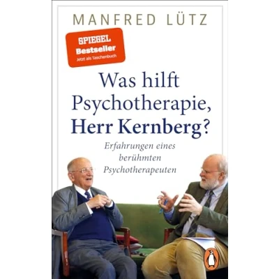 Afbeelding van Was hilft Psychotherapie, Herr Kernberg?