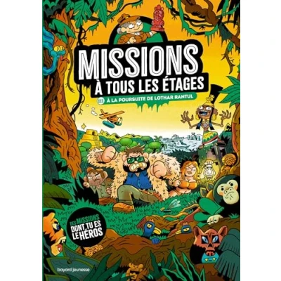 Afbeelding van MISSIONS A TOUS LES ETAGES,3:A LA POURSUITE DE LOTHAR RANTUL
