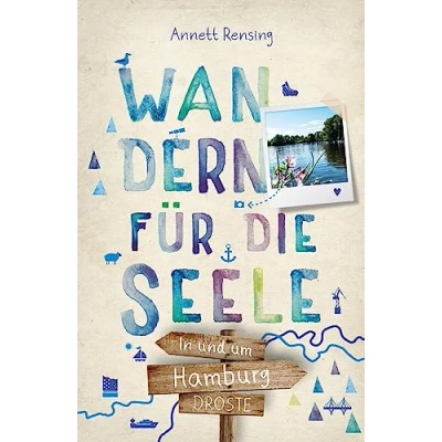 Afbeelding van In und um Hamburg. Wandern für die Seele