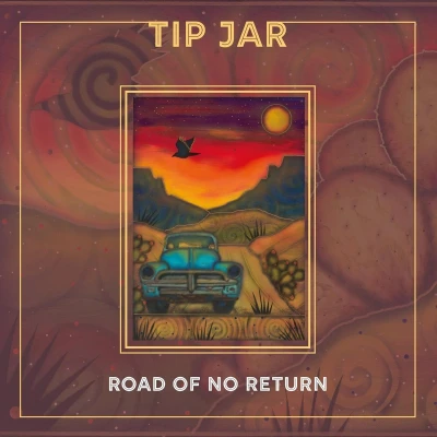 Afbeelding van Tip Jar Road Of No Return (LP)