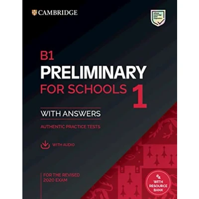 Afbeelding van B1 Preliminary for Schools 1 the Revised 2020 Exam Student&#039;s Book with Answers Audio Resource Bank