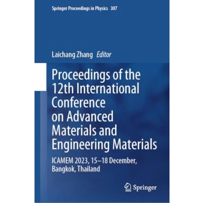 Afbeelding van Springer Proceedings in Physics of the 12th International Conference on Advanced Materials and Engineering