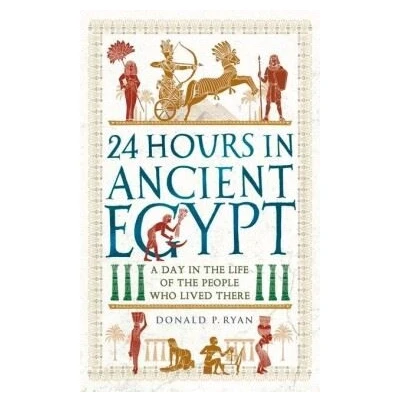Image de 24 Hours in Ancient Egypt