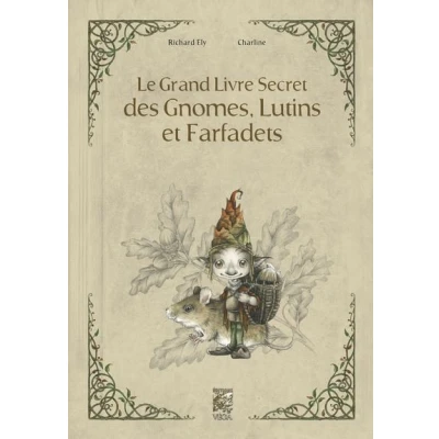 Image de Le grand Livre secret des gnomes, lutins et farfadets