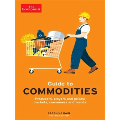 Image de ECONOMIST GUIDE TO COMMODITIES 2ND EDITION