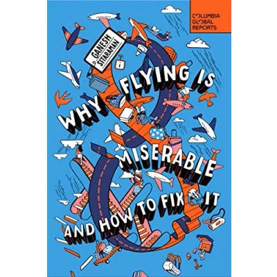 Afbeelding van Why Flying Is Miserable
