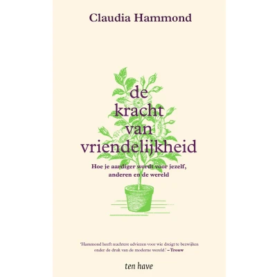 Afbeelding van De kracht van vriendelijkheid
