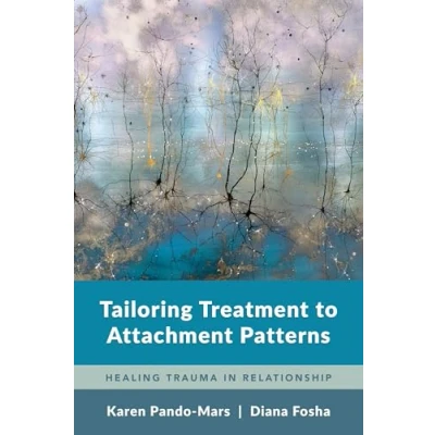 Afbeelding van Tailoring Treatment to Attachment Patterns