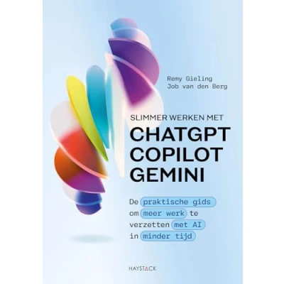 Afbeelding van Slimmer werken met ChatGPT, Copilot en Gemini