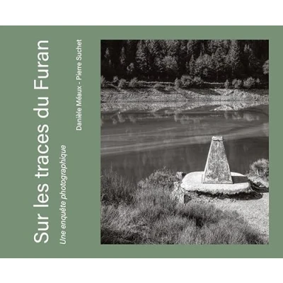 Afbeelding van SUR LES TRACES DU FURAN UNE ENQUETE PHOTOGRAPHIQUE