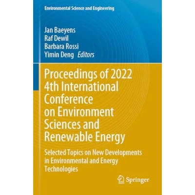 Afbeelding van Environmental Science and Engineering Proceedings of 2022 4th International Conference on Environment Sciences Renewable Energy