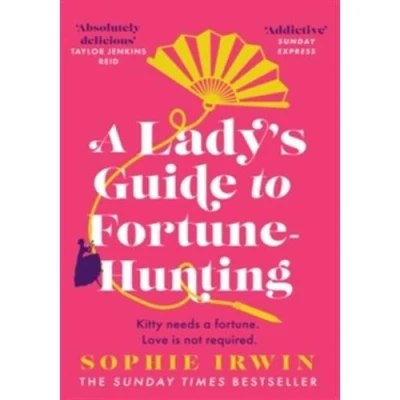 Image de A Lady&#039;s Guide to Fortune Hunting