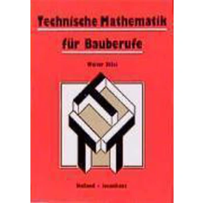 Afbeelding van Technische Mathematik für Bauberufe