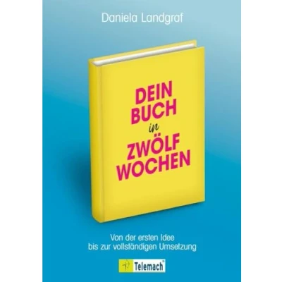 Afbeelding van Dein Buch in zwölf Wochen