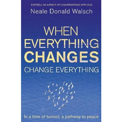 Afbeelding van When Everything Changes Change Everythin