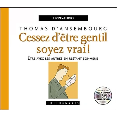 Image de Cessez d&#039;être gentil, soyez vrai