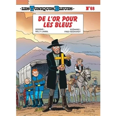 Afbeelding van LES TUNIQUES BLEUES,68:DE L&#039;OR POUR BLEUS