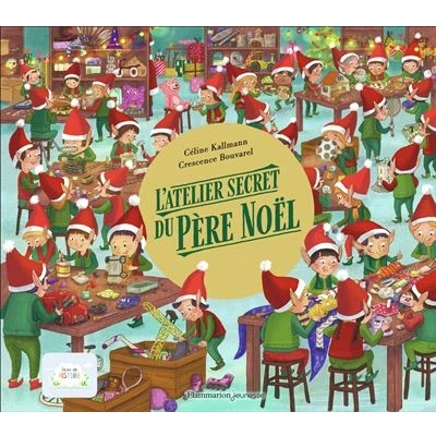 Image de L&#039;atelier secret du Père Noël