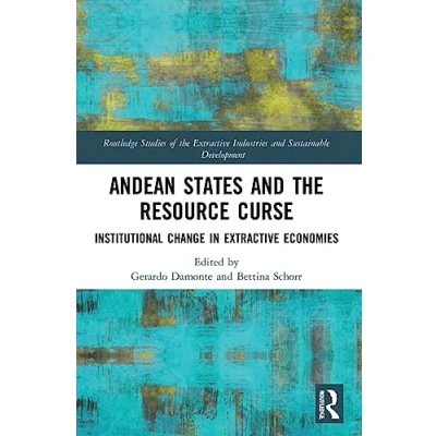 Afbeelding van Routledge Studies of the Extractive Industries and Sustainable Development Andean States Resource Curse