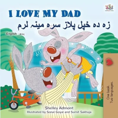 Afbeelding van English Pashto Bilingual Collection I Love My Dad (English Children&#039;s Book)