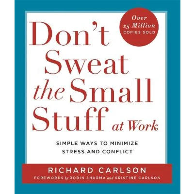 Afbeelding van Don&#039;T Sweat The Small Stuff At Work