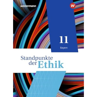 Afbeelding van Standpunkte der Ethik 11. Schulbuch. Bayern