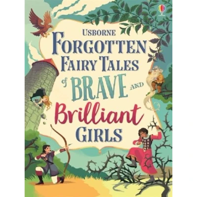 Image de Forgotten Fairy Tales of Brave and Brilliant Girls