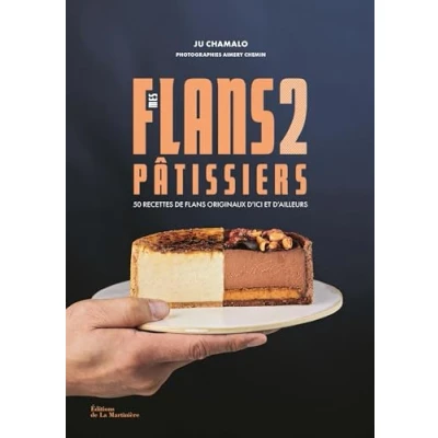 Afbeelding van MES FLANS PATISSIERS,2:50 RECETTES DE CLASSIQUES