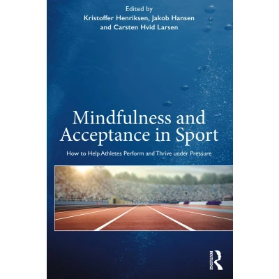 Afbeelding van Mindfulness and Acceptance in Sport