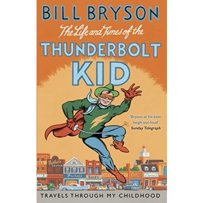 Afbeelding van Life &amp; Times Of The Thunderbolt Kid