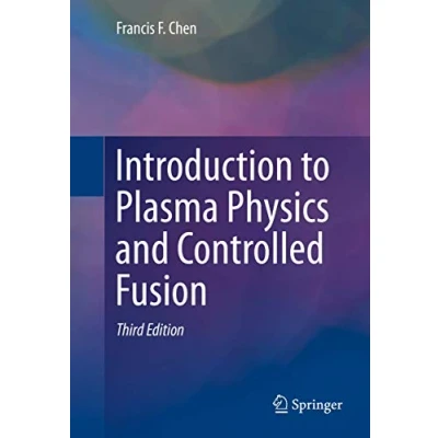 Afbeelding van Introduction to Plasma Physics and Controlled Fusion