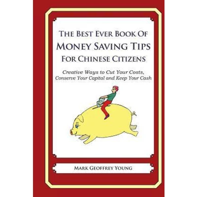 Afbeelding van The Best Ever Book of Money Saving Tips for Chinese Citizens