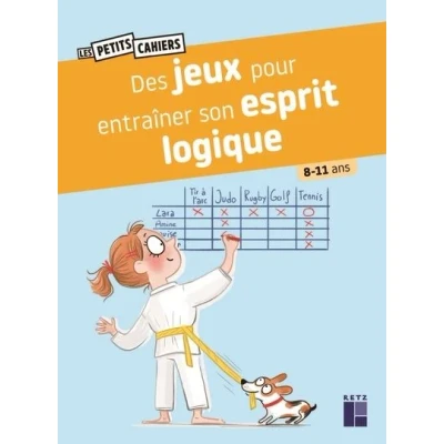 Image de Des jeux pour entrainer son esprit logique 8 11 ans
